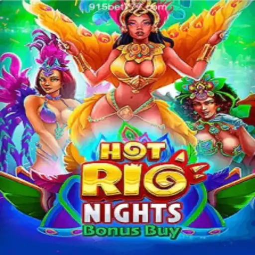 HotRioNightsBonusBuy: The Thrilling Casino Experience on 915bet Oficial